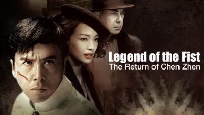 Legend of the Fist: The Return of Chen Zhen