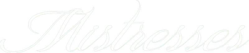 Mistresses