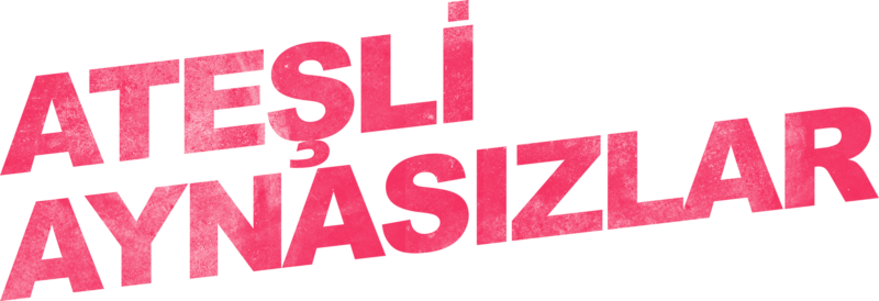 Ateşli Aynasızlar