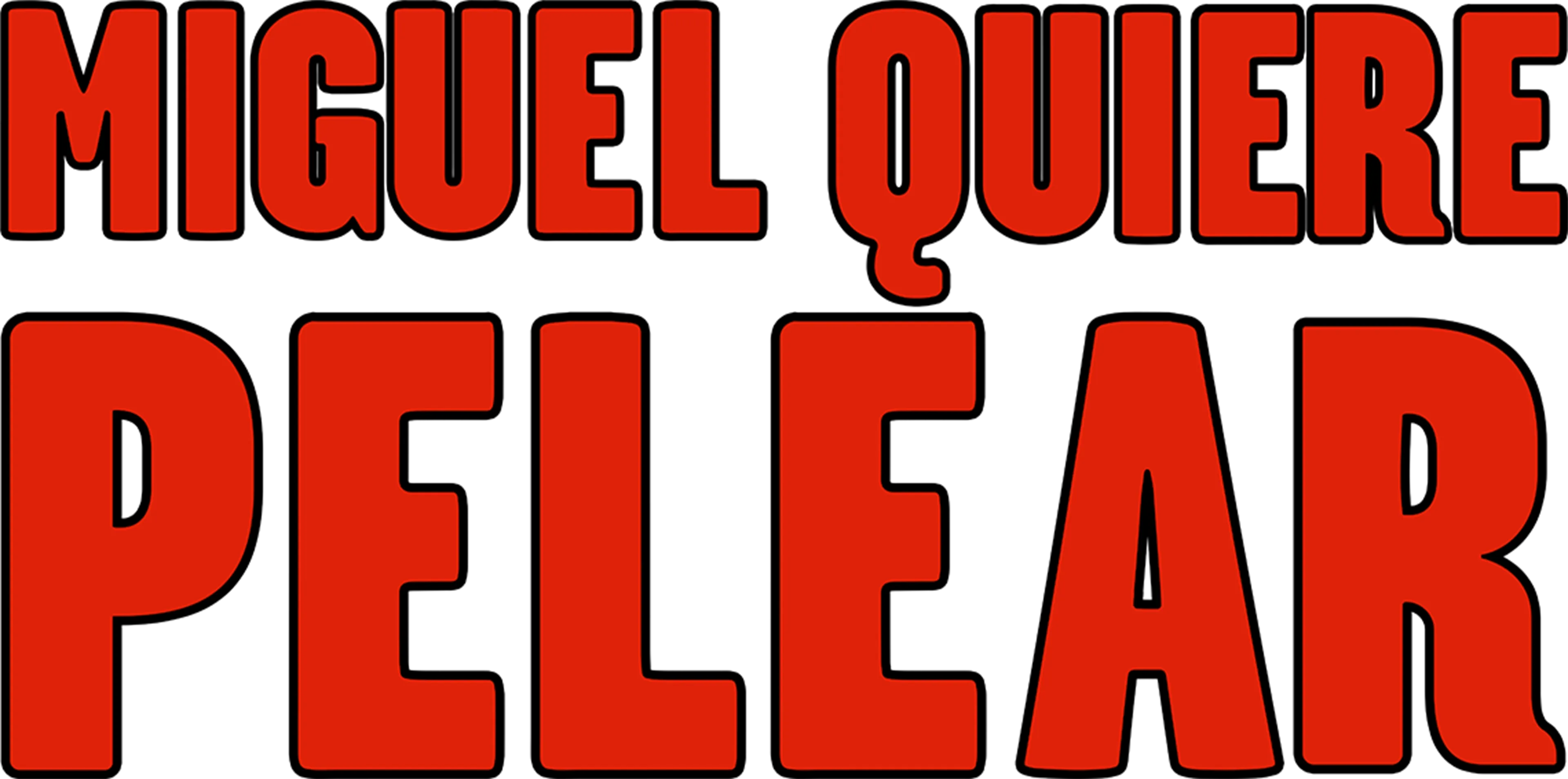 Miguel quiere pelear