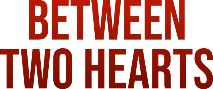 Between Two Hearts