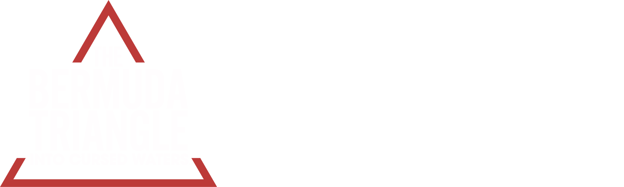 The Bermuda Triangle: Into Cursed Waters