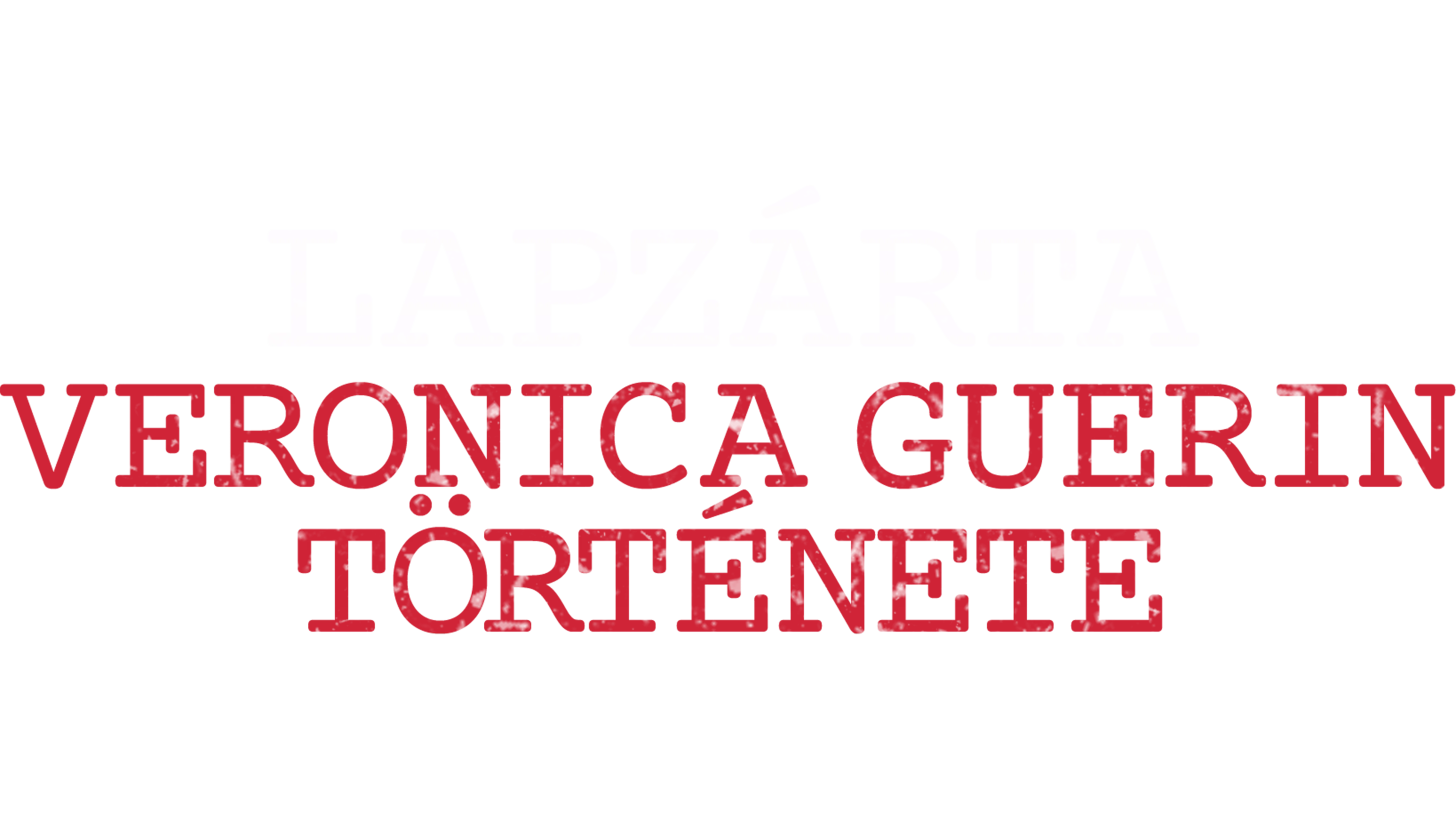 Lapzárta - Veronica Guerin története