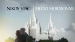 thumbnail - Nikdy viac medzi mormónmi