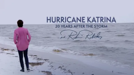 thumbnail - Hurricane Katrina: 20 Years After the Storm with Robin Roberts