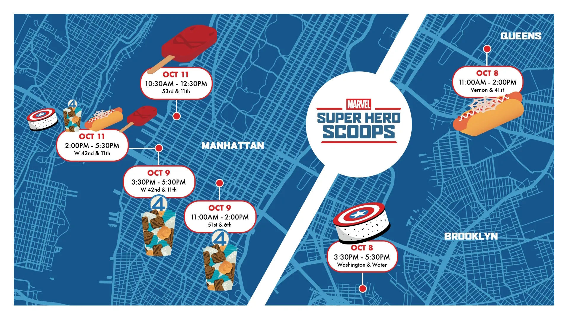 Map showing the locations that the Marvel Super Hero Scoops ice-cream van will be located. Oct 8: Vernon & 41st from 11am - 2pm, Washington & Water from 3:30pm - 5:30pm. Oct 9: 51st & 6th from 11am - 2pm, W 42nd & 11th from 3:30pm - 5:30pm. Oct 11: 53rd & 11th from 10:30am - 12:30pm, W 42nd & 11th from 2pm - 5:30pm. 