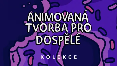 thumbnail - Animovaná tvorba pro dospělé