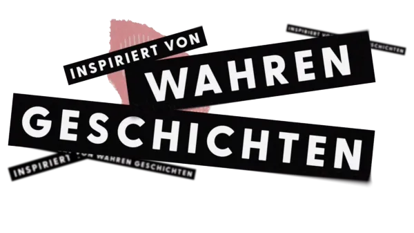 Inspiriert von wahren Geschichten