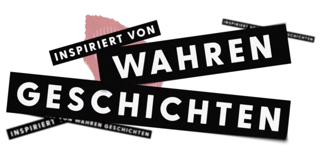 Inspiriert von wahren Begebenheiten