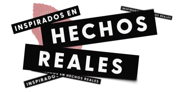 Inspirados en hechos reales