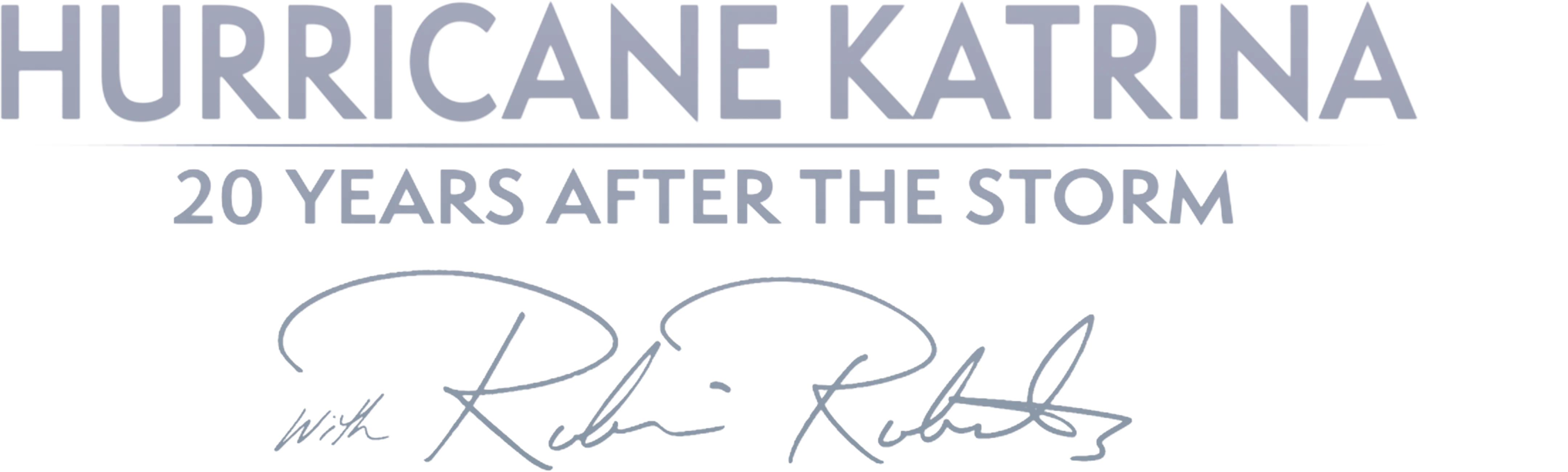 Hurricane Katrina: 20 Years After the Storm with Robin Roberts