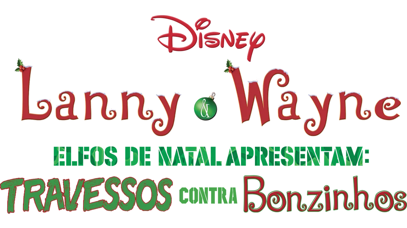 Lanny e Wayne Elfos de Natal Apresentam: Travessos contra Bonzinhos