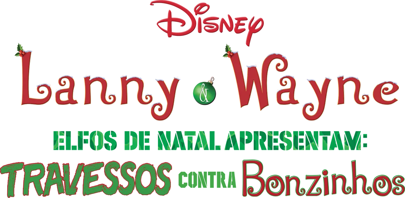 Lanny e Wayne Elfos de Natal Apresentam: Travessos contra Bonzinhos