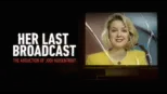 thumbnail - Her Last Broadcast: The Abduction of Jodi Huisentruit