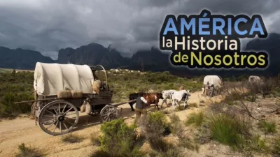 América: La historia de nosotros
