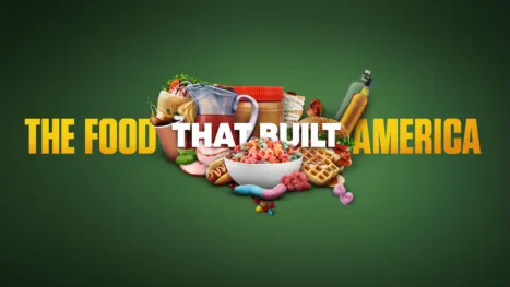 thumbnail - The Food That Built America