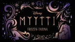 thumbnail - MYYTTI: FROZEN-TARINA