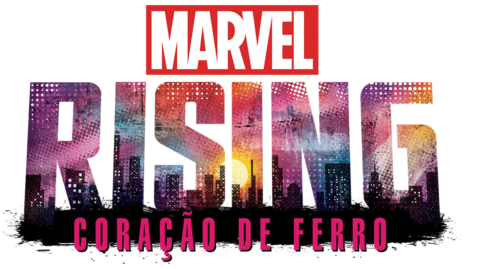 Marvel Rising: Coração de Ferro