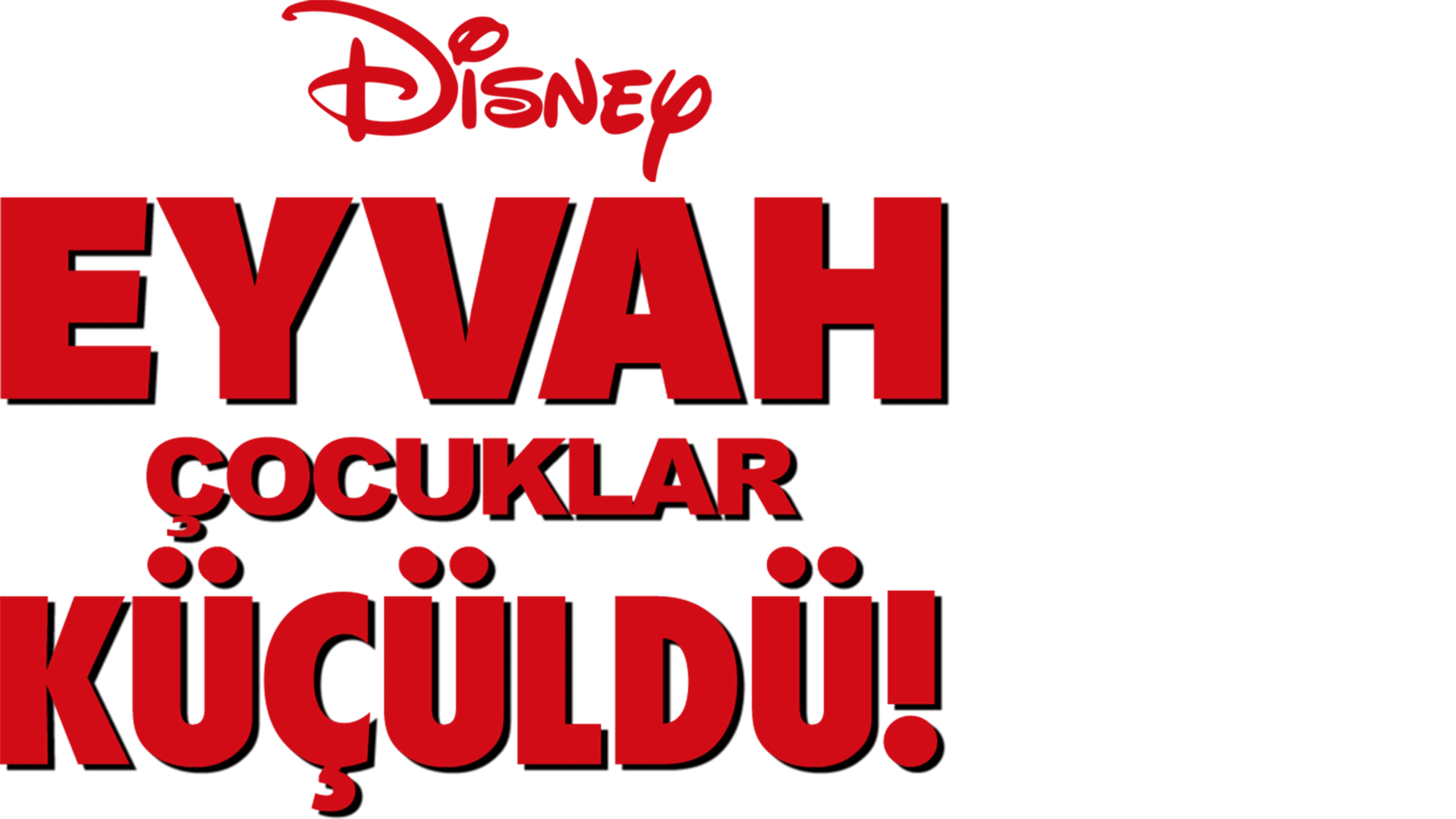 Eyvah Çocuklar Küçüldü!