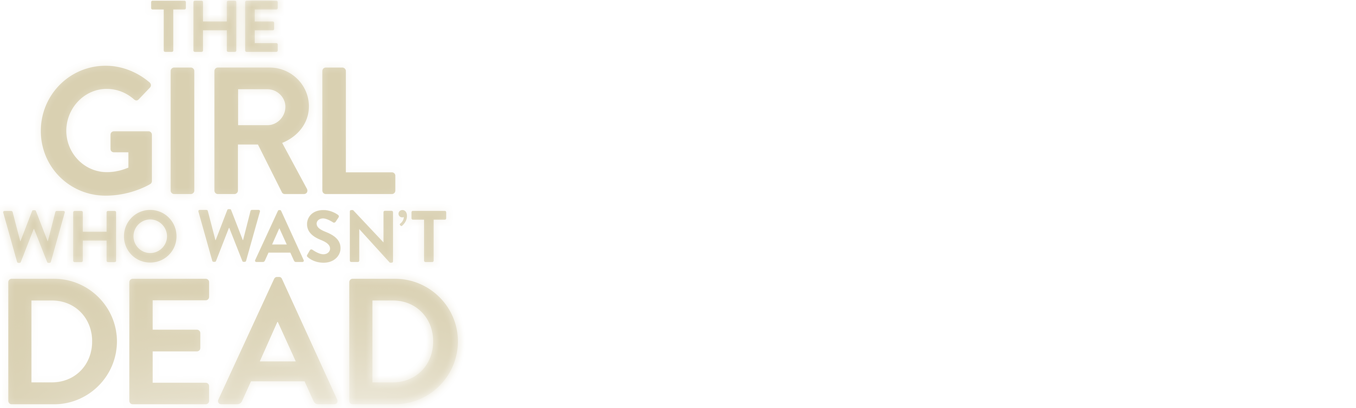 The Girl Who Wasn't Dead