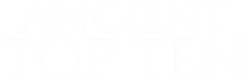 Ancient Top 10