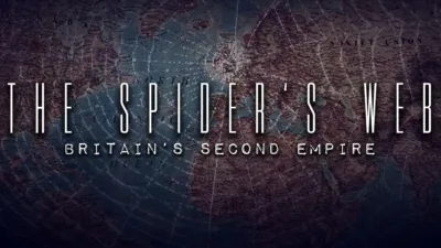 Spider's Web, The: Britain's Second Empire