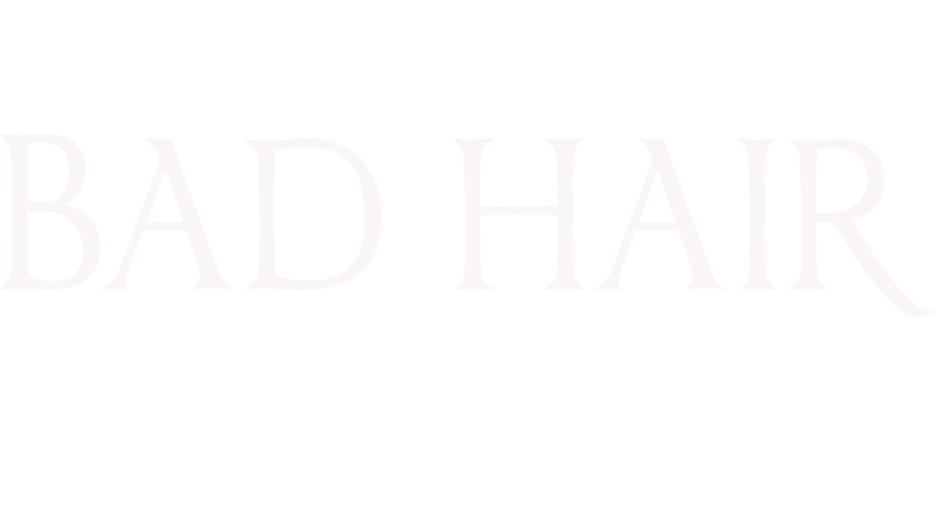 Bad Hair: A Maldição