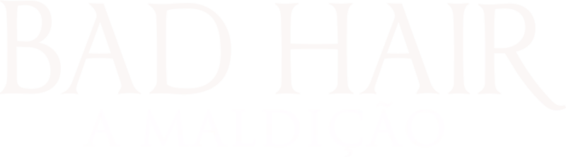 Bad Hair: A Maldição