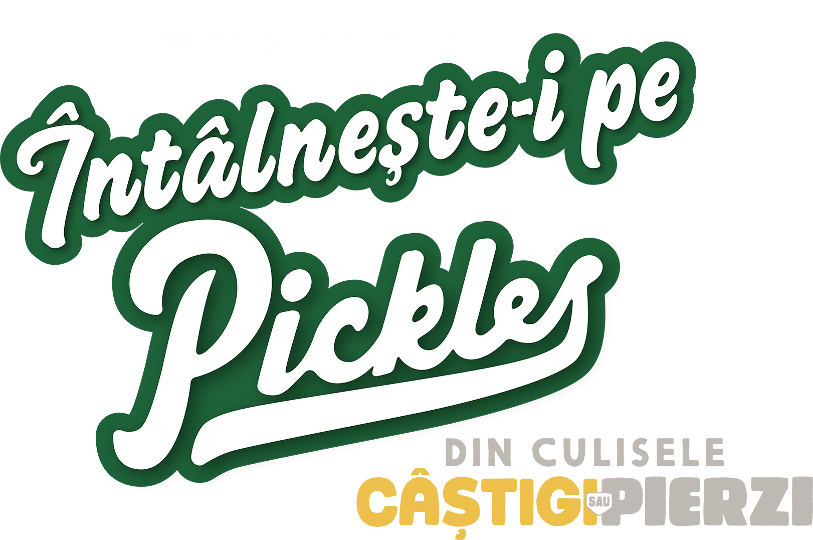 Întâlnește-i pe Pickles: Din culisele Câștigi sau Pierzi
