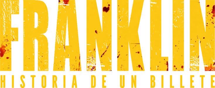 Franklin: Historia de un billete