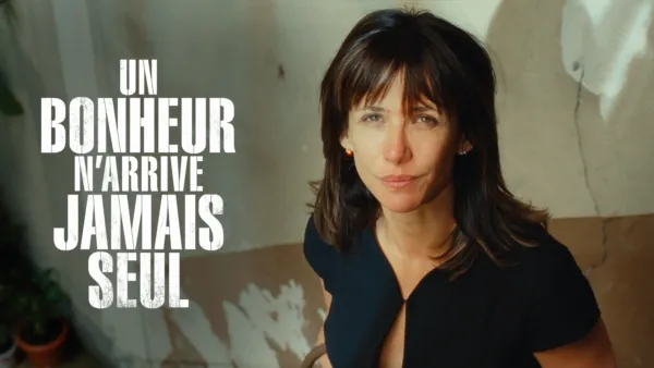 thumbnail - Un bonheur n'arrive jamais seul