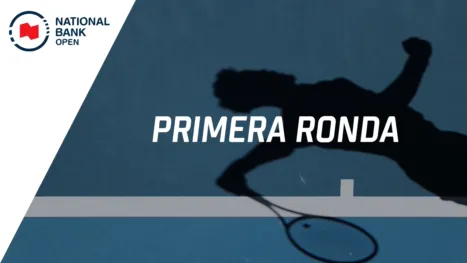 thumbnail - National Bank Open presented by Rogers (Primera Ronda)