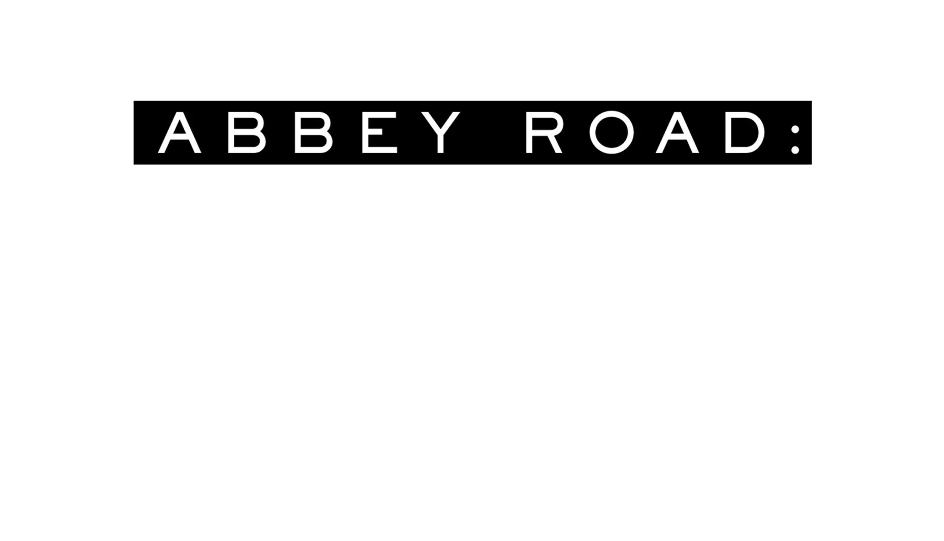 Abbey Road: Ha ezek a falak énekelni tudnának