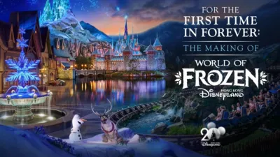 For the First Time in Forever: The Making of World of Frozen