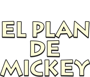 El plan de Mickey