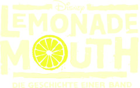 Lemonade Mouth −  Die Geschichte einer Band