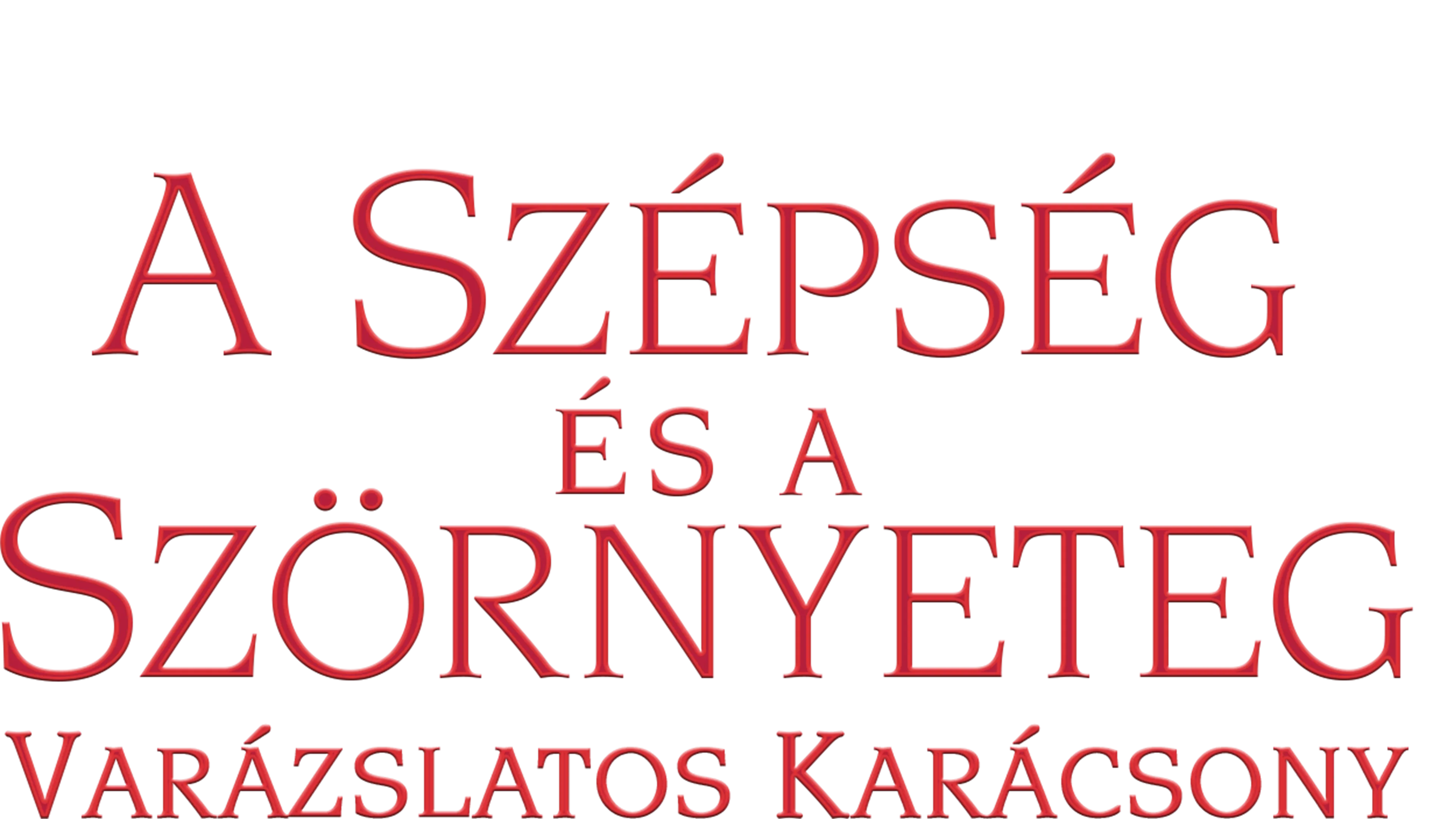 A Szépség és a Szörnyeteg: Varázslatos karácsony