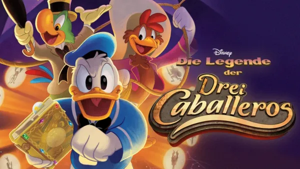 thumbnail - Die Legende der Drei Caballeros