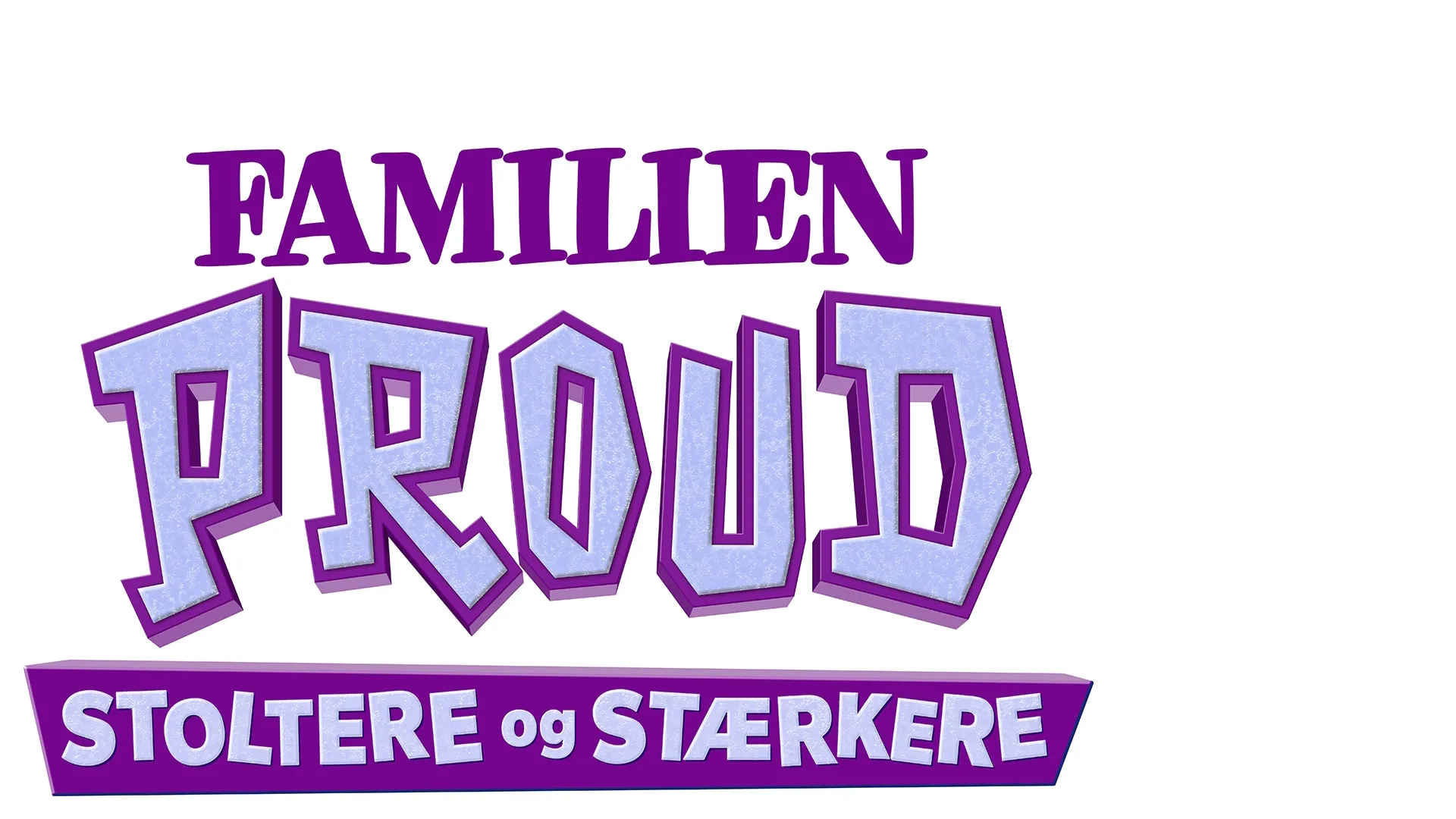 Familien Proud: Stoltere og stærkere