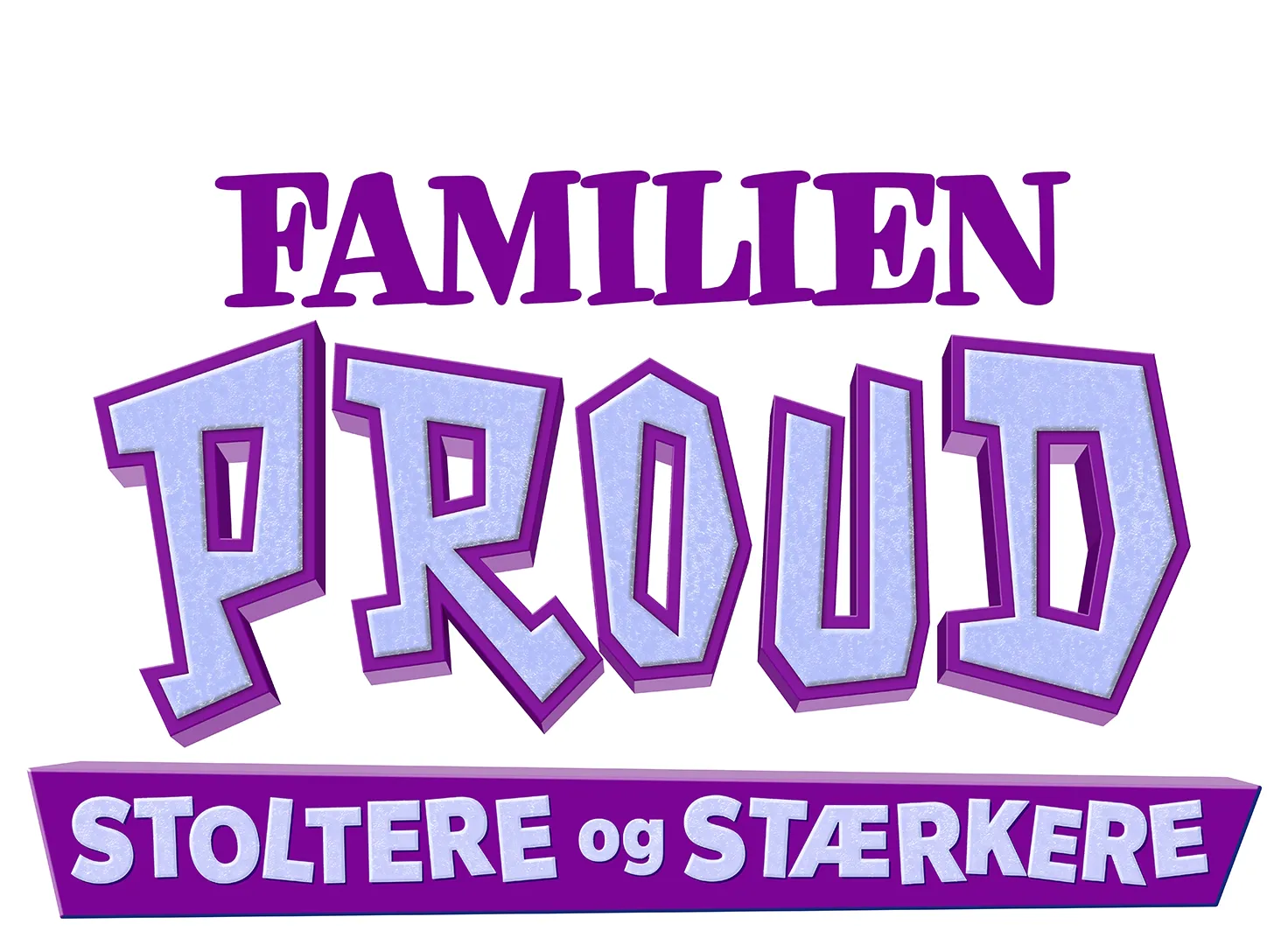 Familien Proud: Stoltere og stærkere