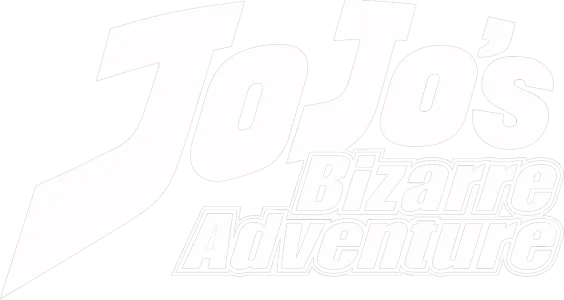 JoJo’s Bizarre Adventure