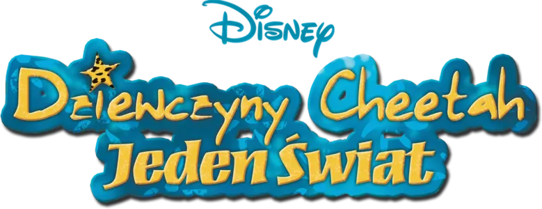 The Cheetah Girls: Jeden Świat