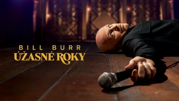 thumbnail - Bill Burr: Úžasné roky