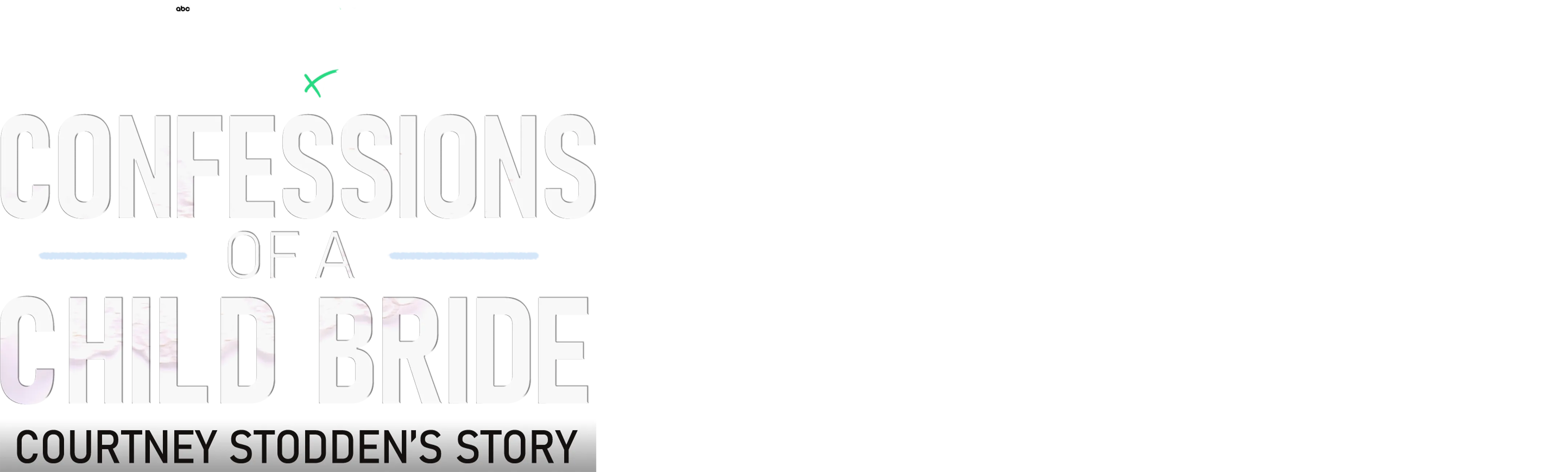 IMPACT x Nightline: Confessions of a Child Bride: Courtney Stodden's Story