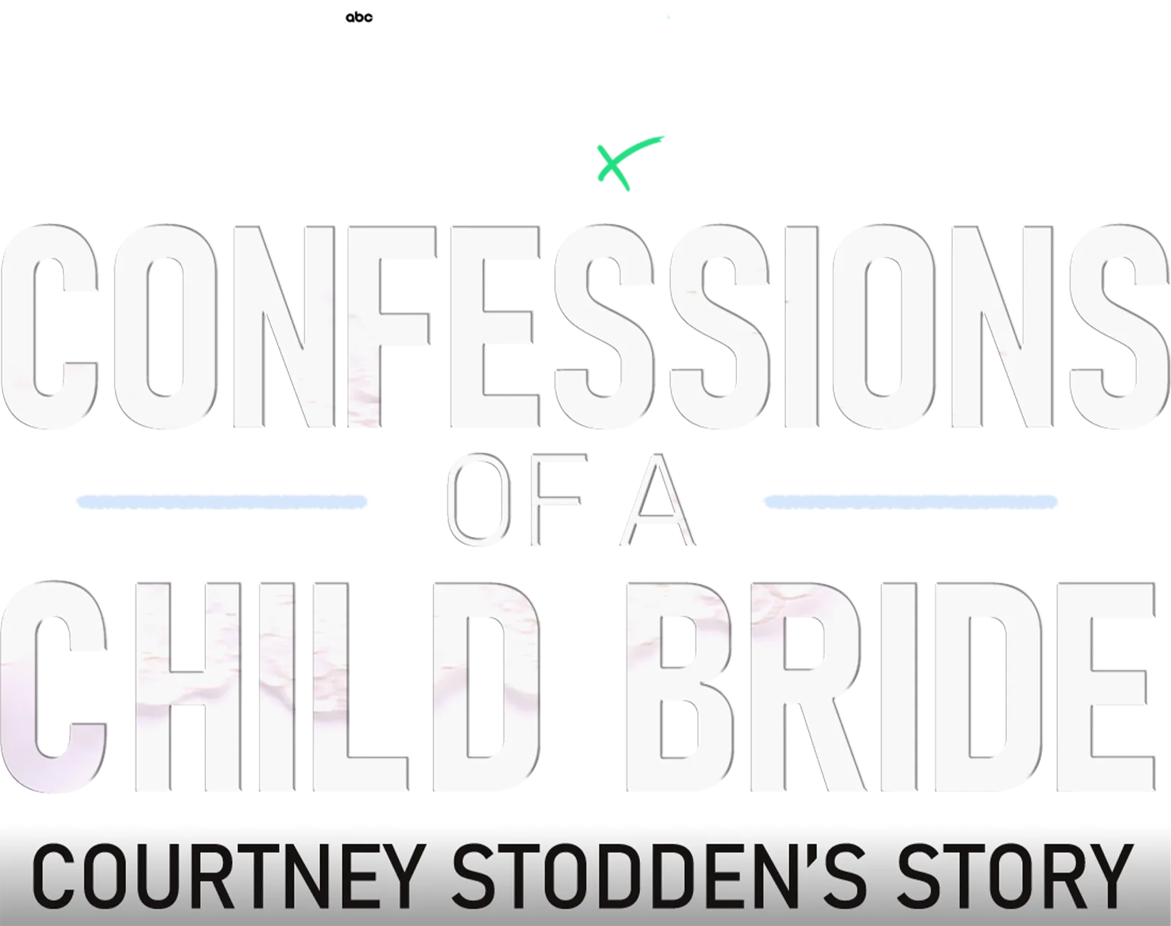 IMPACT x Nightline: Confessions of a Child Bride: Courtney Stodden's Story
