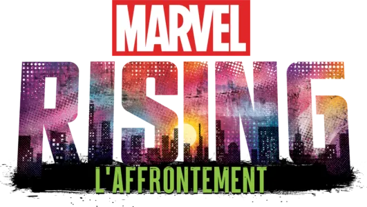 Marvel Rising : L’affrontement