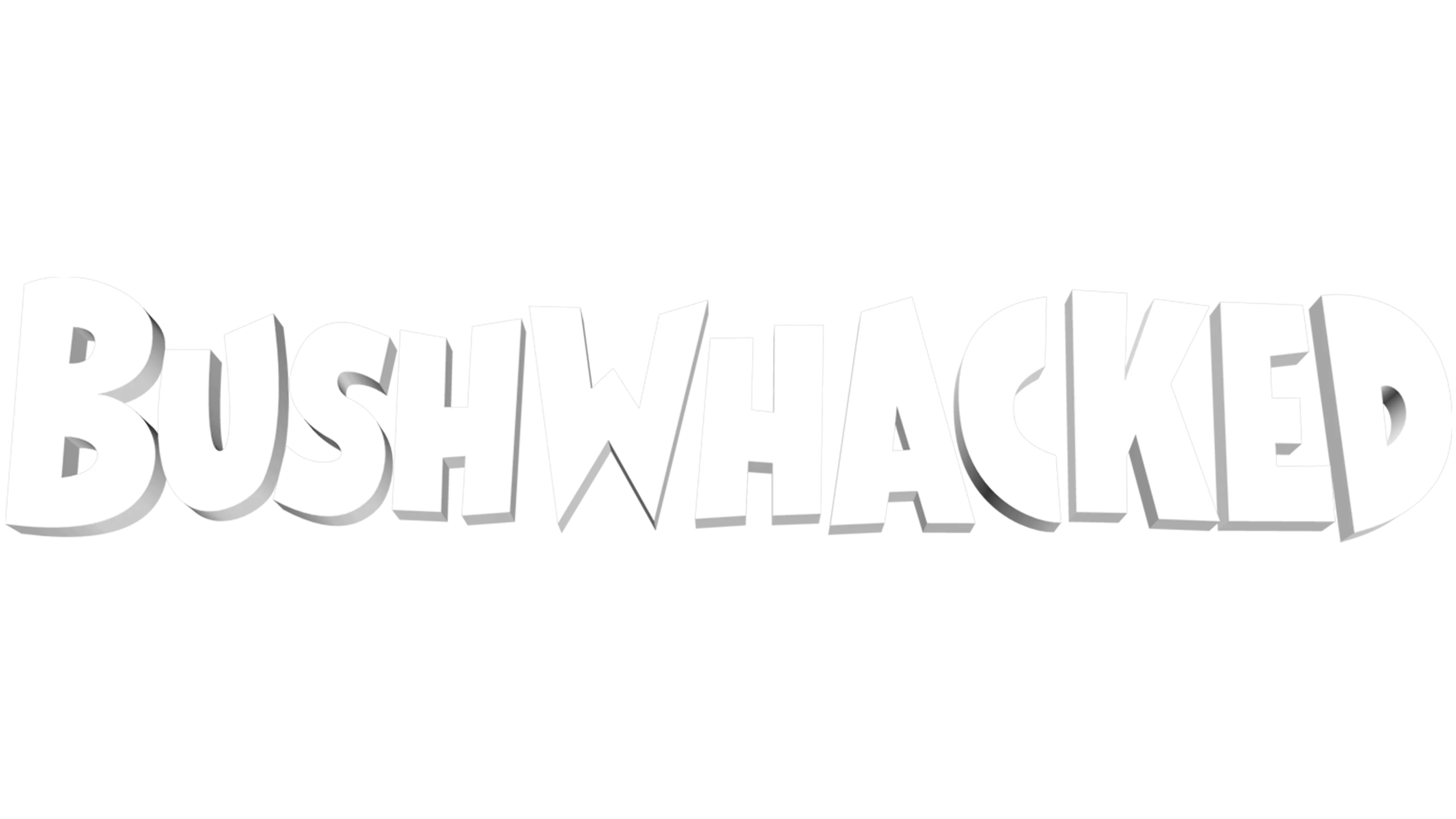 Bushwhacked