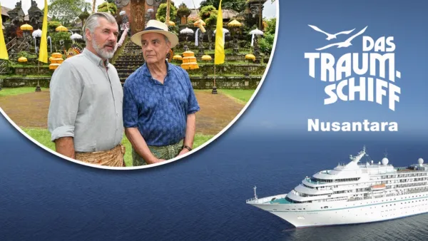 thumbnail - Das Traumschiff - Nusantara