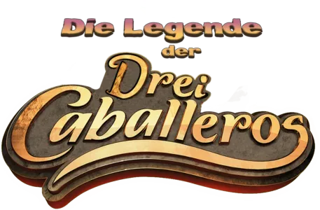 Die Legende der Drei Caballeros