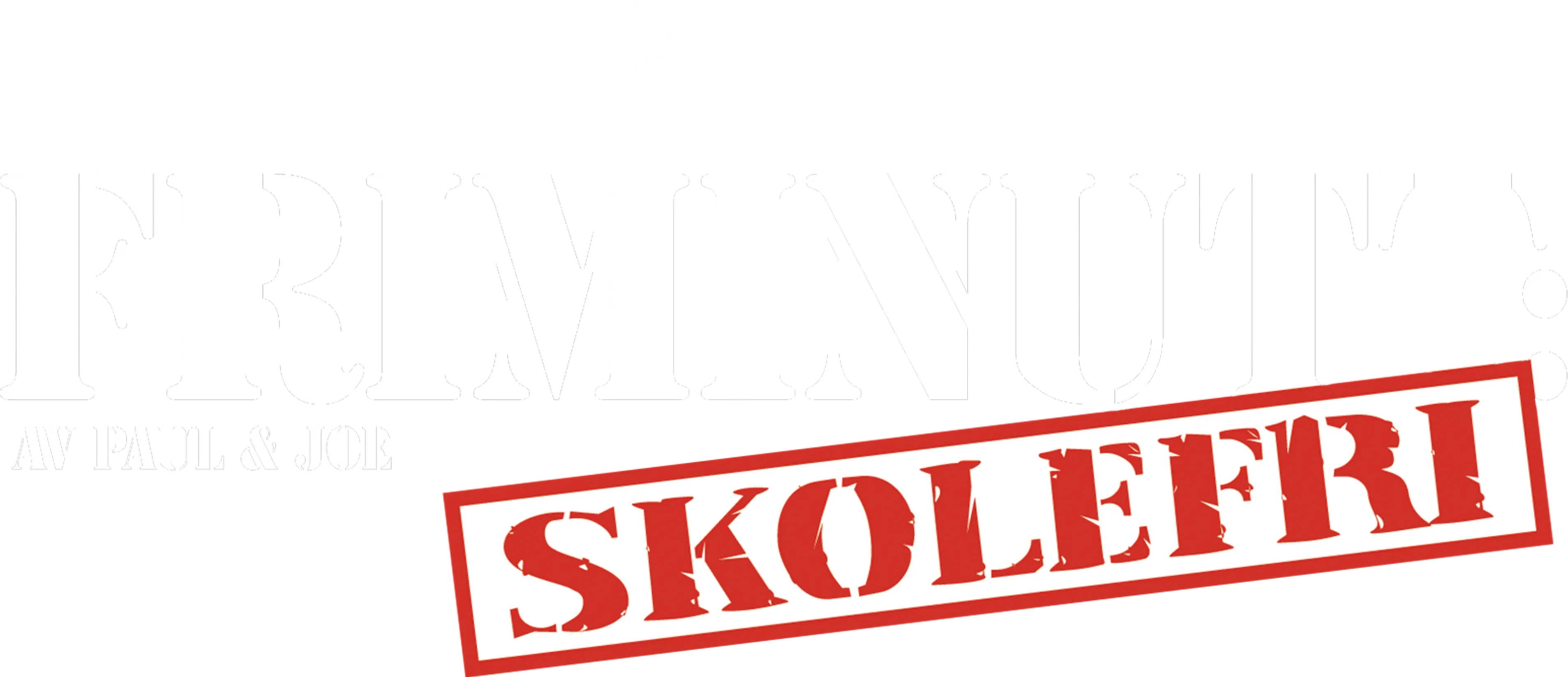 Friminutt: Skolefri